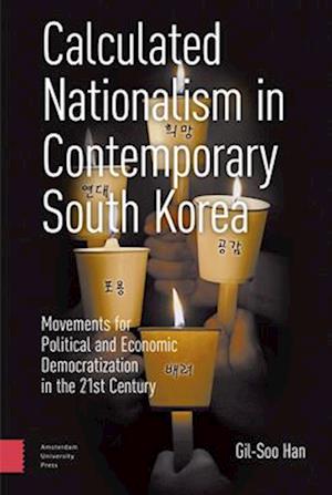 Calculated Nationalism in Contemporary South Korea