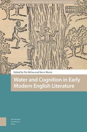 Water and Cognition in Early Modern English Literature