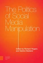 The Politics of Social Media Manipulation