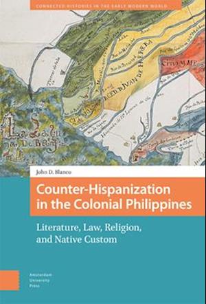 Counter-Hispanization in the Colonial Philippines