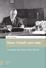 Visser 't Hooft, 1900-1985