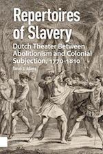Repertoires of Slavery
