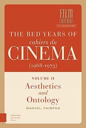 The Red Years of Cahiers du cinéma (1968-1973)