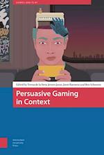 Persuasive Gaming in Context