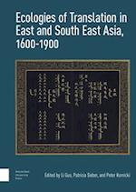 Ecologies of Translation in East and South East Asia, 1600-1900