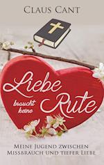 Liebe braucht keine Rute