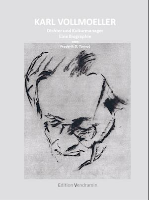 Karl Vollmoeller - Dichter und Kulturmanager