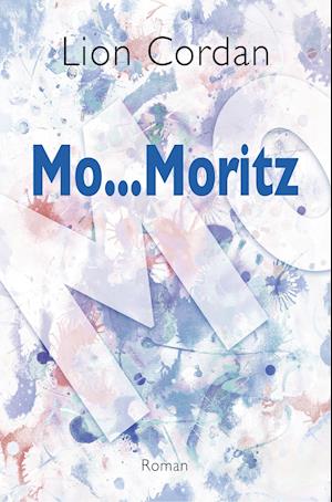 Mo...Moritz