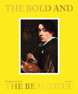 The Bold and the Beautiful : In Flemish Portraits