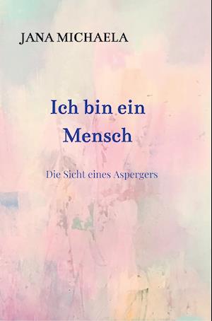 Ich bin ein Mensch