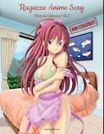 Ragazze Anime Sexy Non Censurate Libro da Colorare 1 & 2