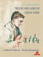 The Life and Games of Carlos Torre