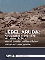 Jebel Aruda: An Uruk period temple and settlement in Syria