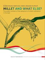 Millet and What Else?