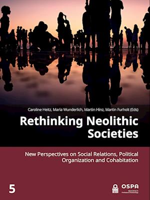 Rethinking Neolithic Societies