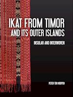 Ikat from Timor and its outer Islands