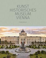 Kunsthistorisches Museum Vienna : The Official Museum Book 