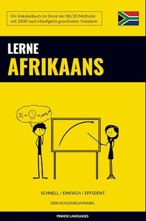 Lerne Afrikaans - Schnell / Einfach / Effizient