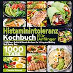 Histaminintoleranz Kochbuch Für Anfänger
