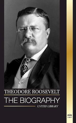 Theodore Roosevelt