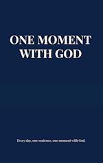 One moment with God - Christian prayer writing book for men, woman, young adults