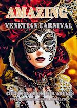 AMAZING VENETIAN CARNIVAL