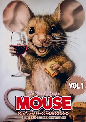 The Secret Life of a Mouse Vol 1