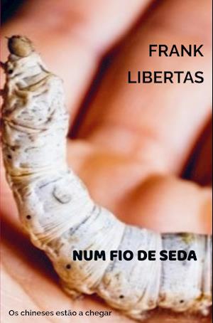 Num fio de seda