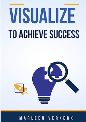 Vizualize to achieve succes