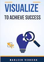 Vizualize to achieve succes