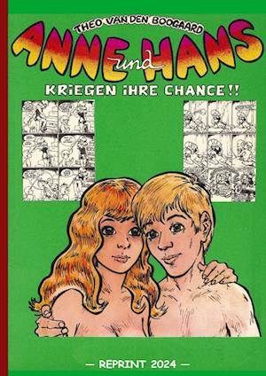 Anne und Hans kriegen ihre Chance (Reprint)