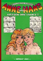 Anne und Hans kriegen ihre Chance (Reprint)