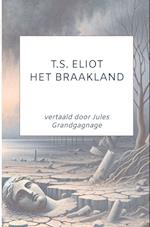 T.S. Eliot: Het Braakland