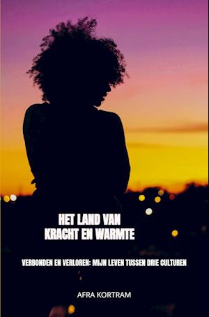 Het Land van Kracht en Warmte