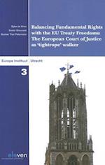 Balancing Fundamental Rights with the Eu Treaty Freedoms