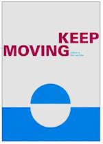 Keep Moving, Towards Sustainable Mobility