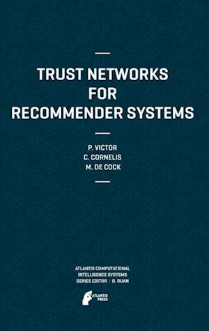 Trust Networks for Recommender Systems