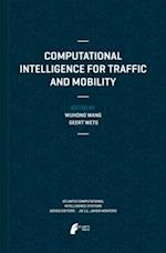 Computational Intelligence for Traffic and Mobility