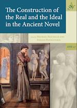 Construction of the Real and the Ideal in the Ancient Novel