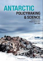 Antarctic Policymaking and Science in the Netherlands, Belgium, and Germany (1957-1990)