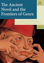 The Ancient Novel and the Frontiers of Genre