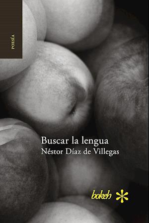 Buscar La Lengua. Poesía Reunida 1975-2015