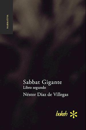 Sabbat Gigante. Libro segundo