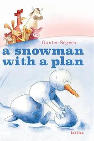 A snowman with a plan