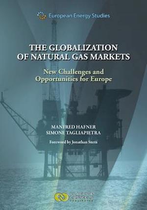 The Globalization of Natural Gas Markets