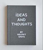 Ideas and Thoughts by Helmut Smits