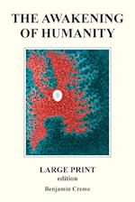 The Awakening Of Humanity - Large Print edition 