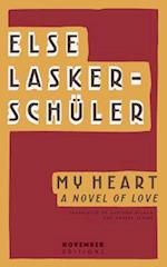 My Heart: A Novel of Love 