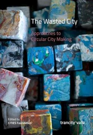 The Wasted City