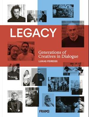 Legacy: Generations of Creatives in Dialogue